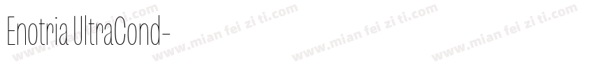 Enotria UltraCond字体转换